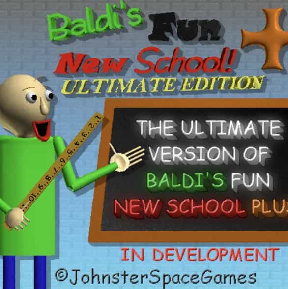 Play Baldi's Fun New School Ultimate online free